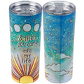 And Then You Came Into My Life Coffee Tumbler – 20 oz.